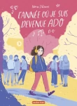 Lannéeoùjesuisdevenueado