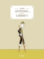 Attends