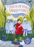 Lejouroùjaivoulusauverlaforêt