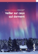 VeillerSurCeuxQuiDorment