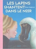 LesLapinsChantentDansLeNoir
