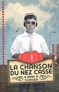 LaChansonDuNezCasse
